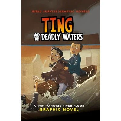 Afbeelding van Girls Survive Graphic Novels Ting and the Deadly Waters