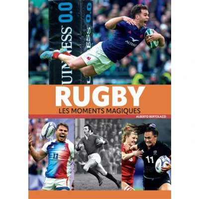 Image de Rugby Les moments magiques