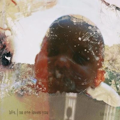 Afbeelding van Blis No One Loves You
