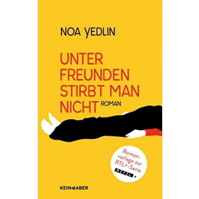 Afbeelding van Unter Freunden stirbt man nicht