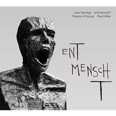 Afbeelding van The Theatre Of Voices &amp; Paul Hillier Entmenscht (CD)