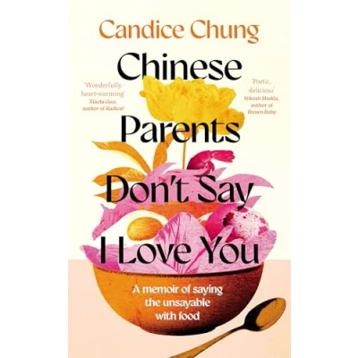Afbeelding van Chinese Parents Don&#039;t Say I Love You
