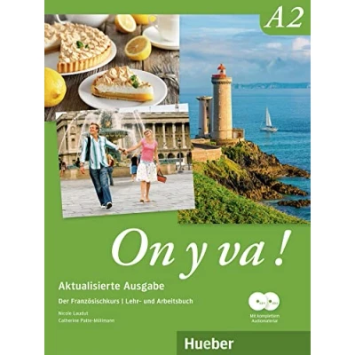 Afbeelding van On y va ! A2 Aktualisierte Ausgabe. Lehr und Arbeitsbuch mit komplettem Audiomaterial