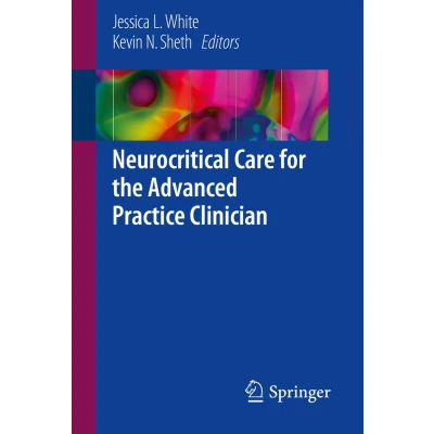 Afbeelding van Neurocritical Care for the Advanced Practice Clinician
