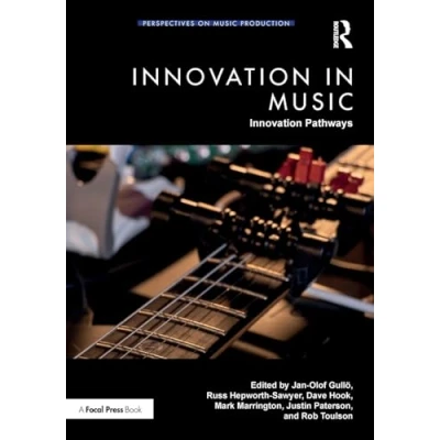 Afbeelding van Perspectives on Music Production Innovation in Music: Pathways
