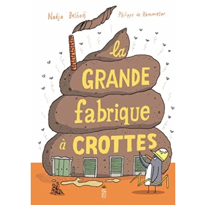 Afbeelding van La grande fabrique a crottes
