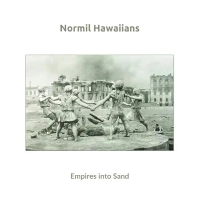 Afbeelding van Normil Hawaiians Empires Into Sand (CD)