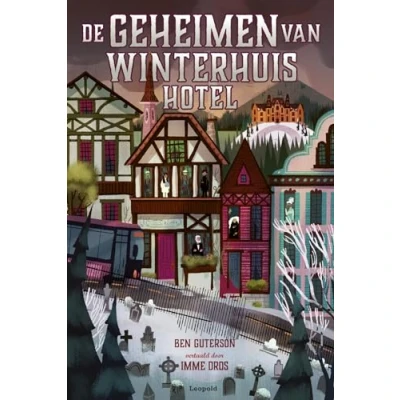 Afbeelding van De geheimen van Winterhuis Hotel