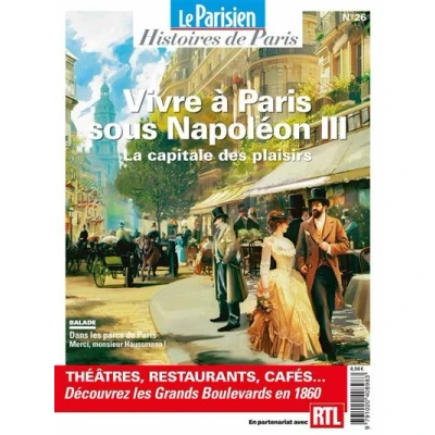 Image de Vivre à Paris sous Napoléon III. La capitale des plaisirs