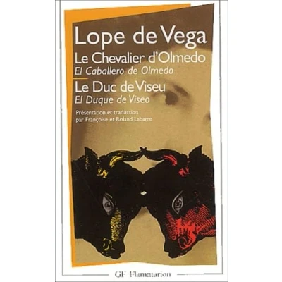 Afbeelding van Le Chevalier D&#039;Olmedo/Le Duc De Viseu Bilingue Francais Espagnol