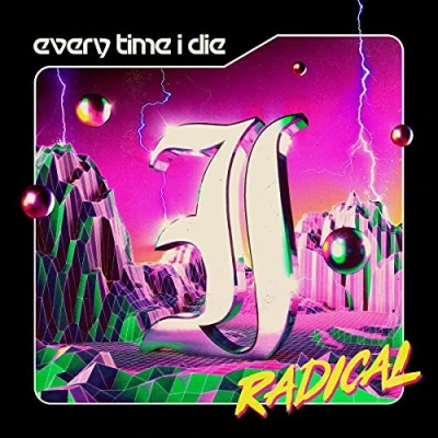Afbeelding van Every Time I Die Radical (2 CD)