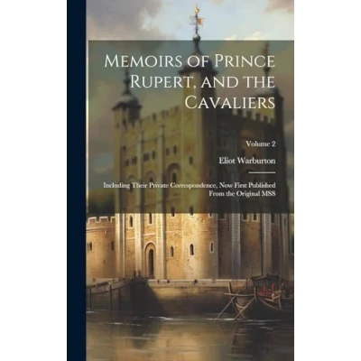 Afbeelding van Memoirs of Prince Rupert, and the Cavaliers