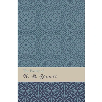 Afbeelding van The Poetry of W. B. Yeats