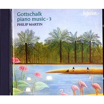 Afbeelding van Gottschalk: Piano Music Vol 3 / Philip Martin