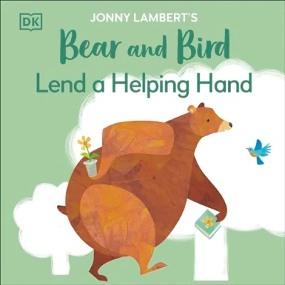 Afbeelding van the Bear and Bird Jonny Lambert&#039;s Bird: Lend a Helping Hand