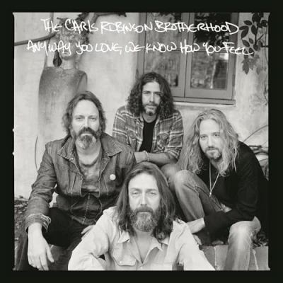 Afbeelding van Chris Robinson Brotherhood Anyway You Love We..