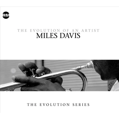 Afbeelding van Miles Davis: The Evolution of an Artist