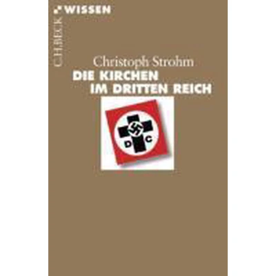 Afbeelding van Die Kirchen im Dritten Reich