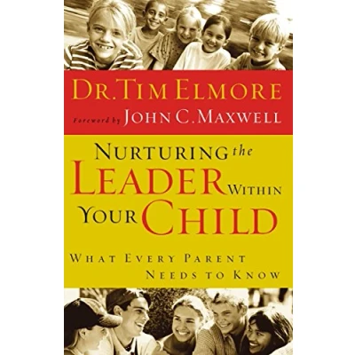Afbeelding van Nurturing the Leader Within Your Child