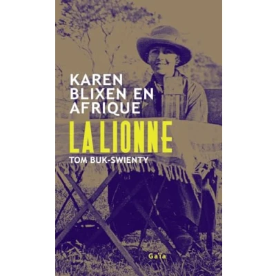 Afbeelding van La lionne karen blixen en afrique