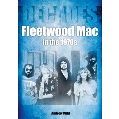 Afbeelding van Fleetwood Mac In The 1970s