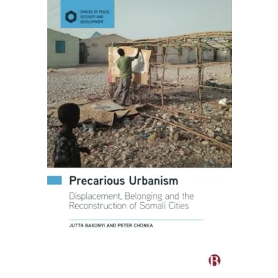 Afbeelding van Spaces of Peace, Security and Development Precarious Urbanism