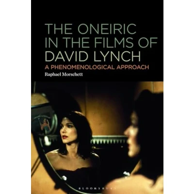 Afbeelding van the Oneiric in Films of David Lynch