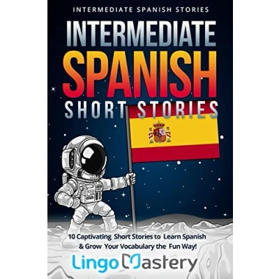 Afbeelding van Intermediate Spanish Stories Short