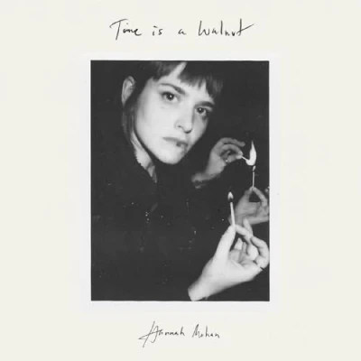 Afbeelding van Hannah Mohan Time is a Walnut (LP)