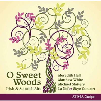 Afbeelding van O Sweet Woods Irish And Scottish Airs