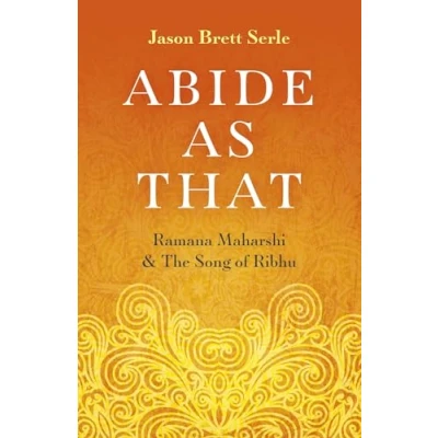 Afbeelding van Abide As That Ramana Maharshi &amp; The Song of Ribhu