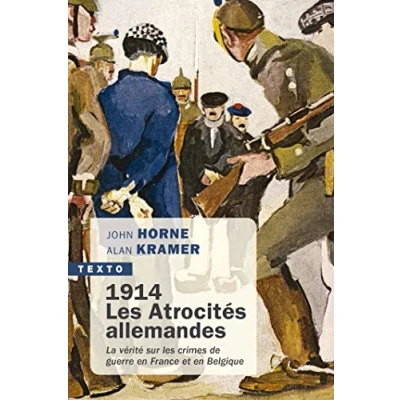 Afbeelding van 1914. Les atrocités allemandes