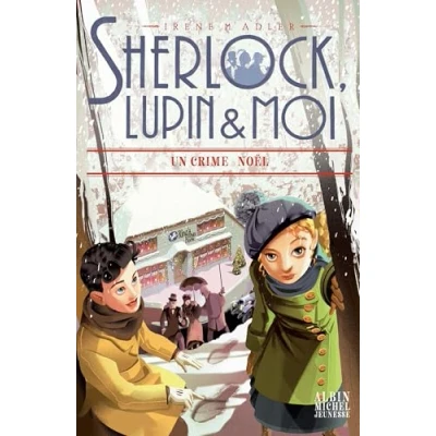 Afbeelding van SHERLOCK LUPIN ET MOI,17:CRIME A NOEL