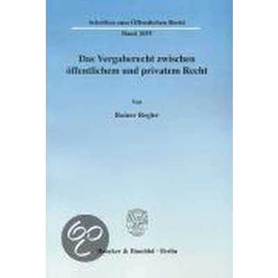 Afbeelding van Das Vergaberecht Zwischen Offentlichem Und Privatem Recht