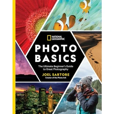 Afbeelding van National Geographic Photo Basics The Ultimate Beginner&#039;s Guide to Great Photography