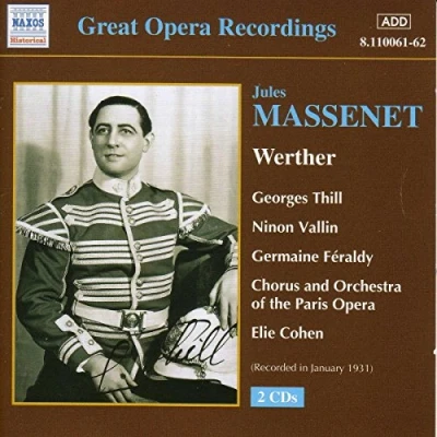 Afbeelding van Chorus and Orchestra of the Paris Opera, Elie Cohen Massenet: Werther (2 CD)