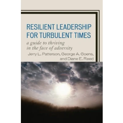 Afbeelding van Resilient Leadership for Turbulent Times