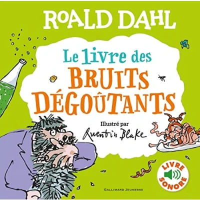 Afbeelding van Le livre des bruits degoutants
