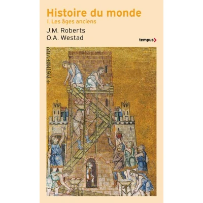Image de Histoire du monde Tome 1 Les âges anciens