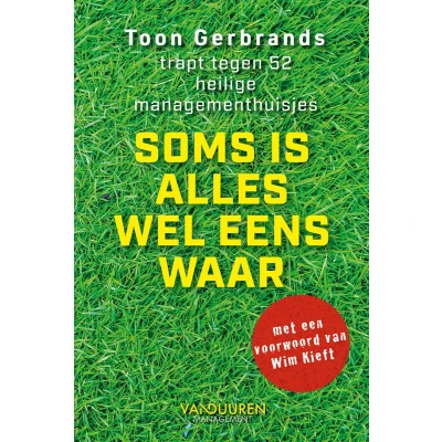 Afbeelding van Soms is alles wel eens waar