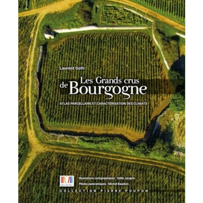Afbeelding van Grands crus de bourgogne atlas des climats lieux dits et