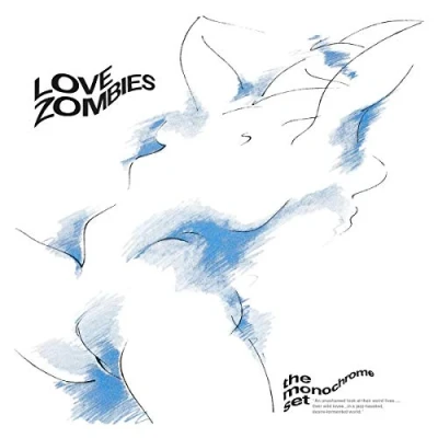 Afbeelding van The Monochrome Set Love Zombies (CD)