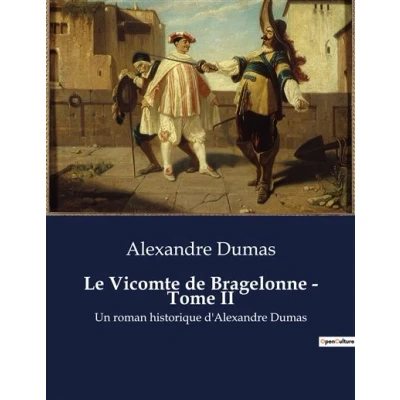 Image de Le Vicomte de Bragelonne Tome II