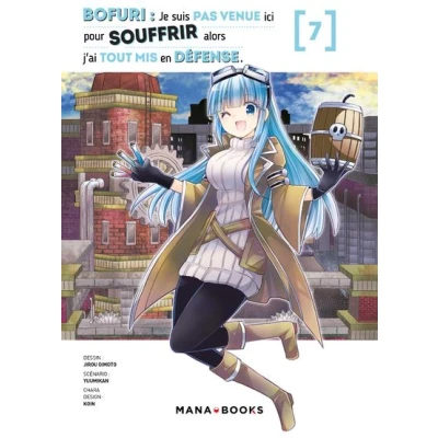 Image de Bofuri : Je suis pas venue ici pour souffrir alors j&#039;ai tout mis en défense T07