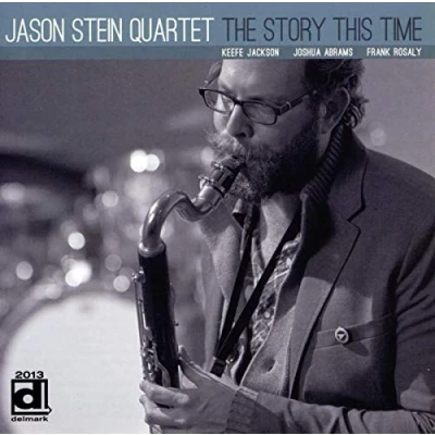 Afbeelding van Jason Stein Quartet The Story This Time (CD)