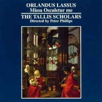 Afbeelding van Tallis Scholars, Peter Phillips Missa Osculetur Me (CD)