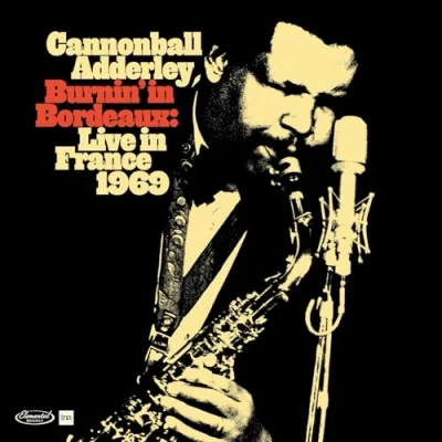Afbeelding van Cannonball Adderley Burnin&#039; in Bordeaux: Live France 1969 (RSD2024 / 2LP)