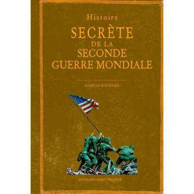 Image de Histoire secrète de la seconde guerre mondiale