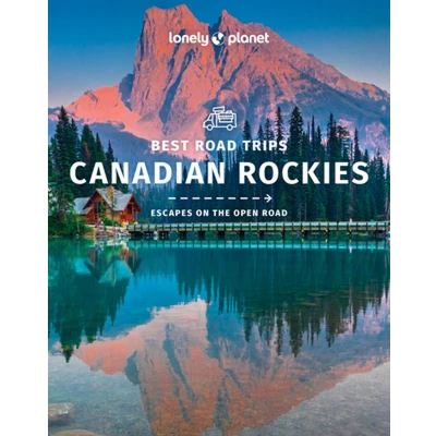 Afbeelding van Road Trips Guide Lonely Planet Best Canadian Rockies