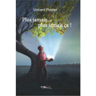 Afbeelding van plus jamais… jamais ça !